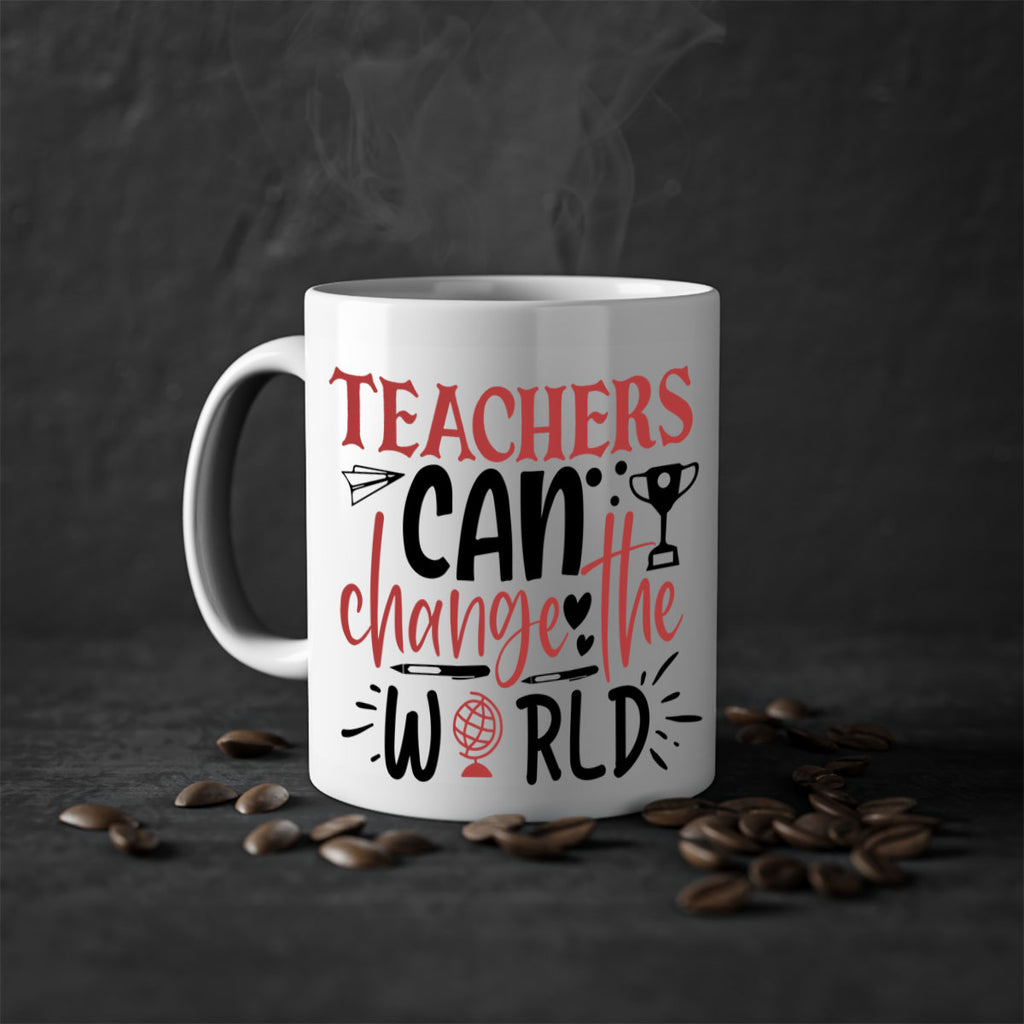 teachers ca change the world Style 136#- teacher-Mug / Coffee Cup