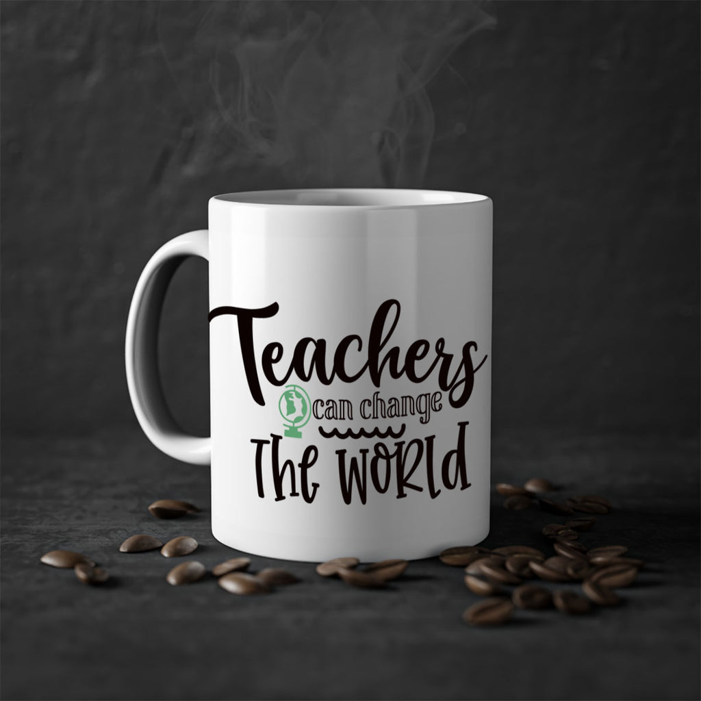 teachers can change the world Style 198#- teacher-Mug / Coffee Cup