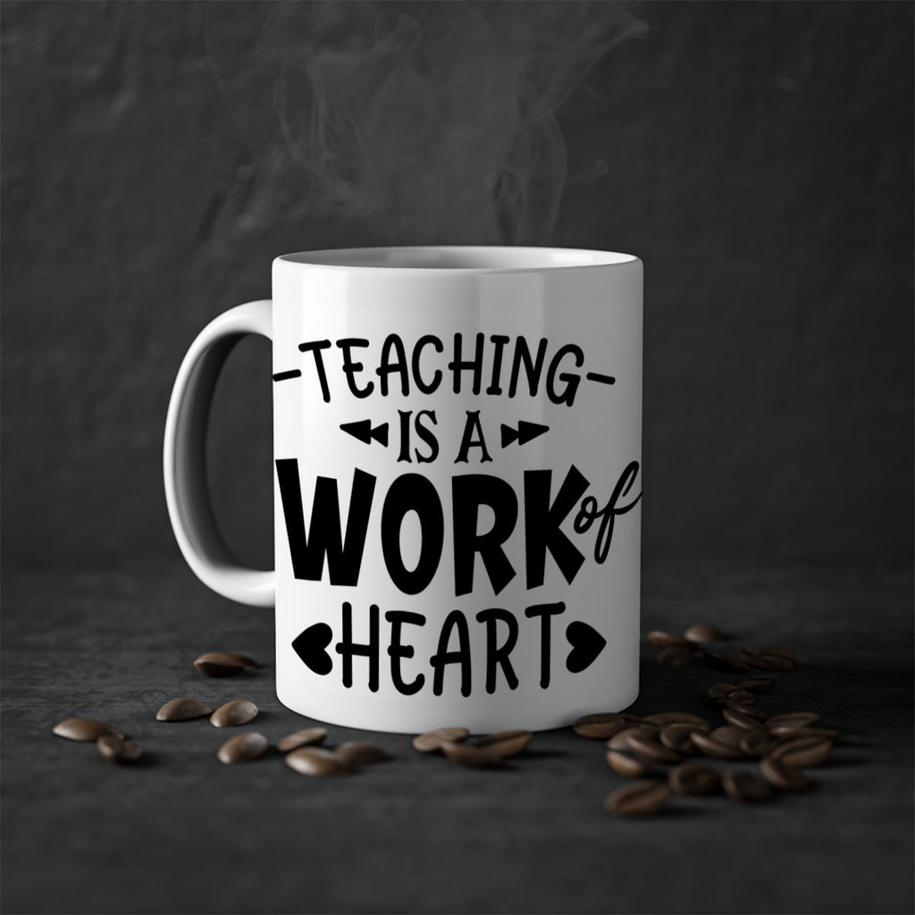 teaching it a work of heart Style 123#- teacher-Mug / Coffee Cup