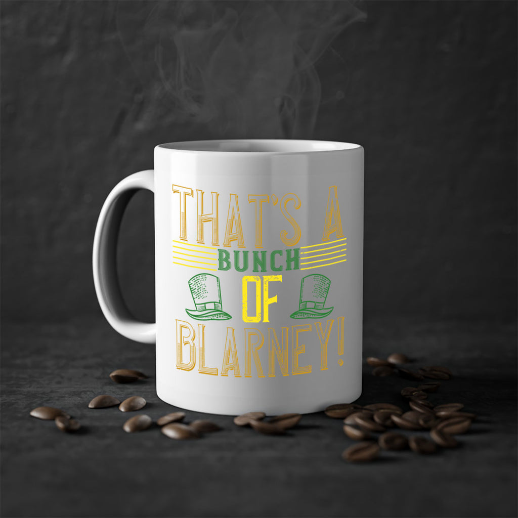 that’s a bunch of blarney Style 12#- St Patricks Day-Mug / Coffee Cup