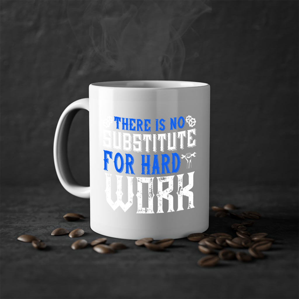 ther is no substitute for hard work 1#- labor day-Mug / Coffee Cup