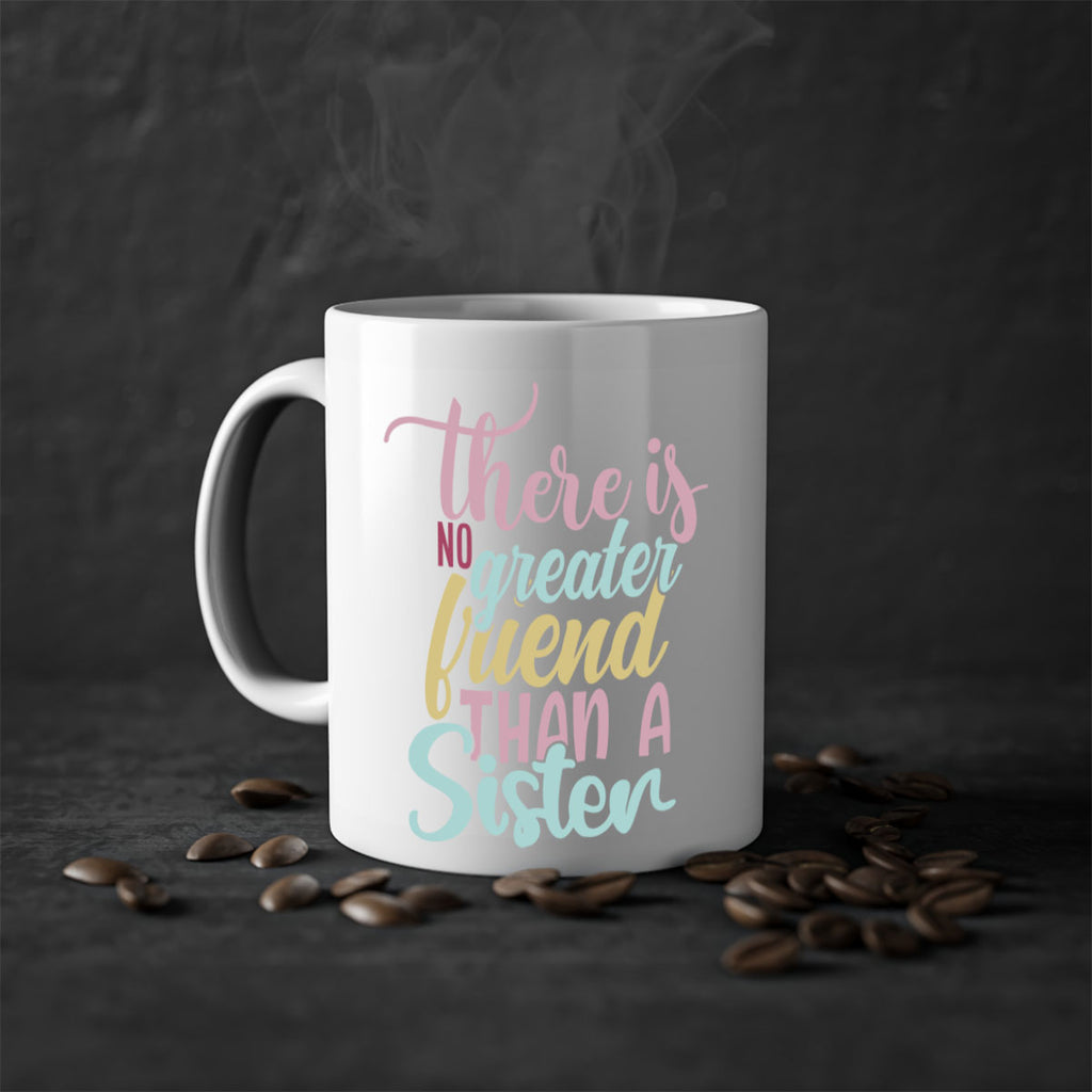 there is no greater friend than a sister 55#- sister-Mug / Coffee Cup