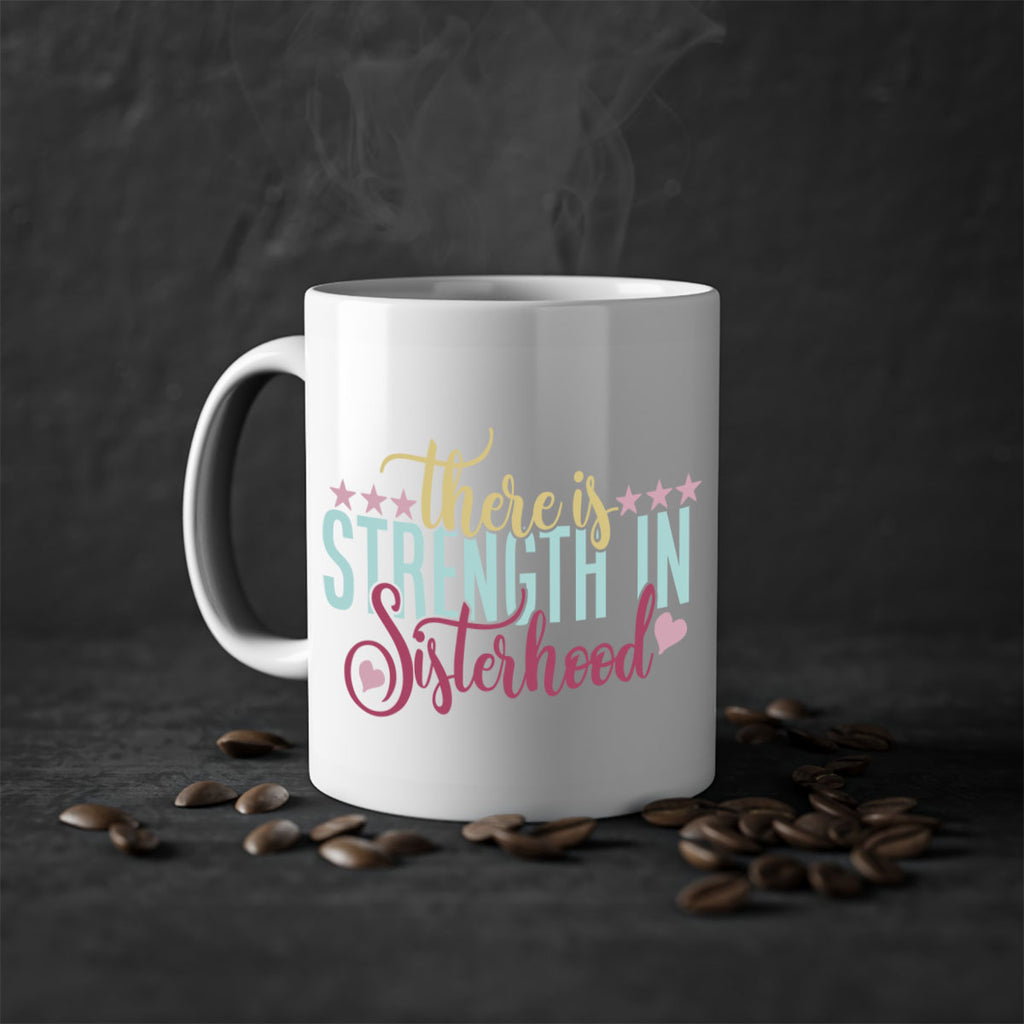 there is strength in sisterhood 53#- sister-Mug / Coffee Cup