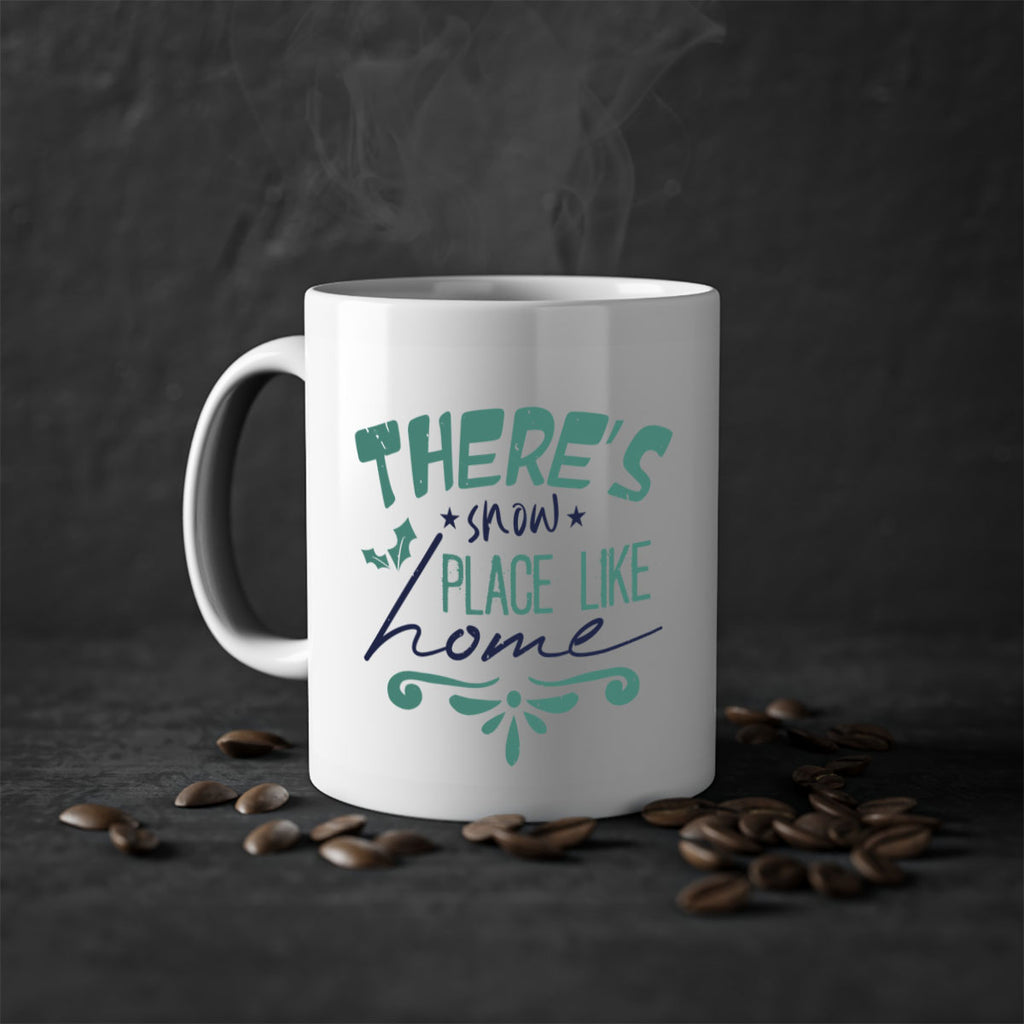 there’s snow place like home 348#- christmas-Mug / Coffee Cup