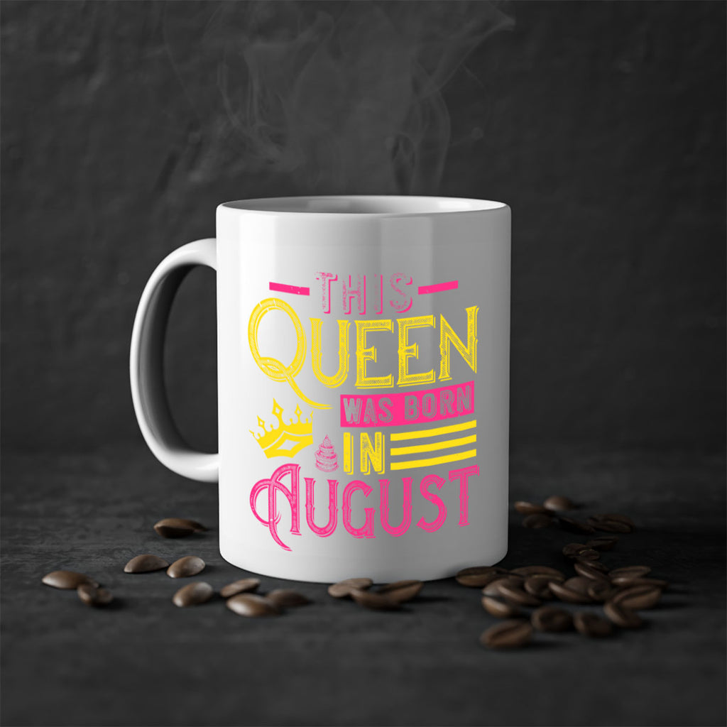 this queen was born in august Style 26#- birthday-Mug / Coffee Cup