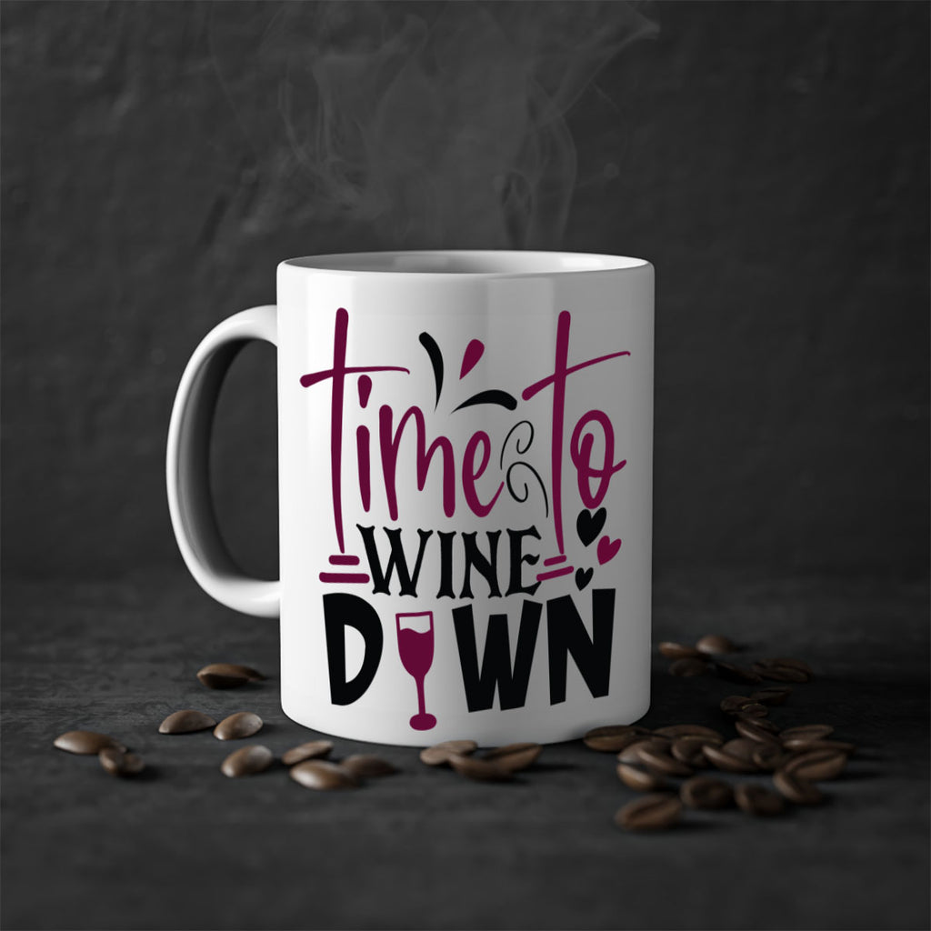 time to wine down 149#- wine-Mug / Coffee Cup