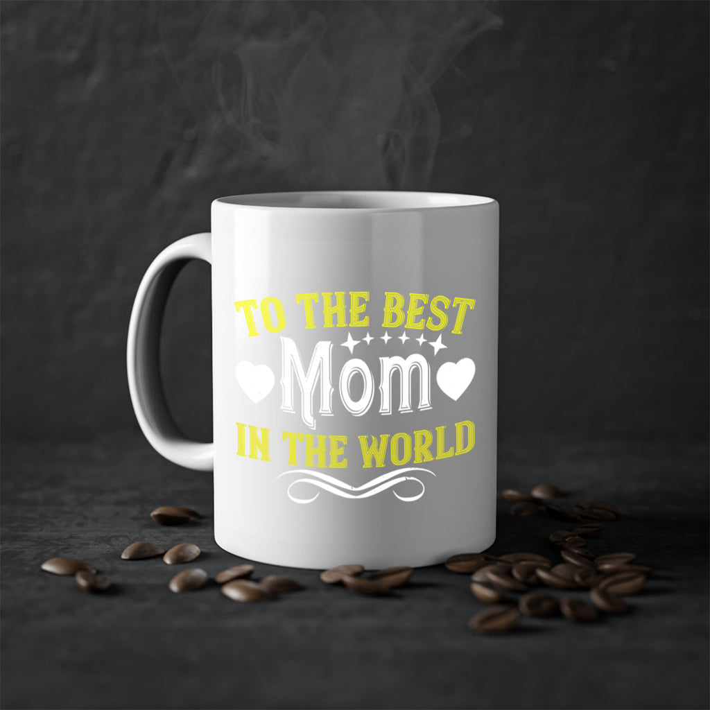 to the best mom in the world 32#- mom-Mug / Coffee Cup