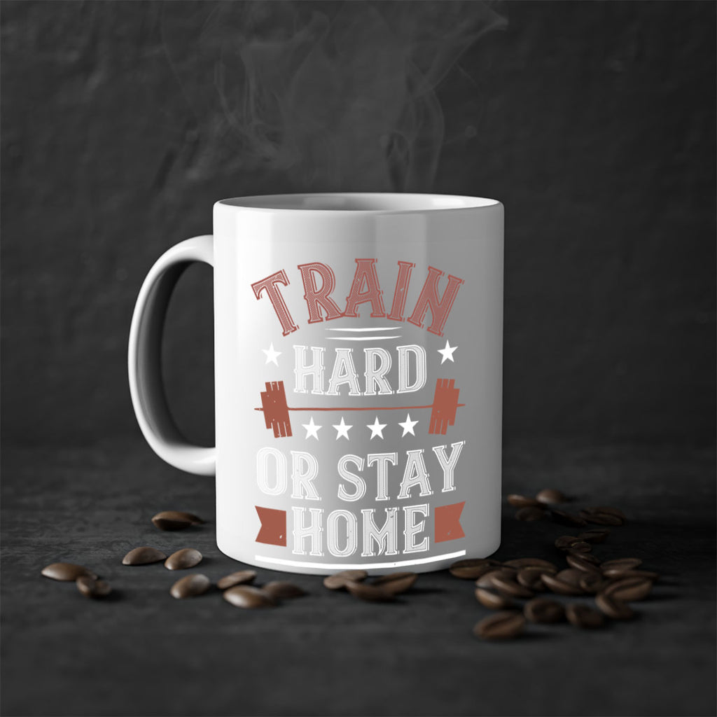 train hard or stay home 62#- gym-Mug / Coffee Cup