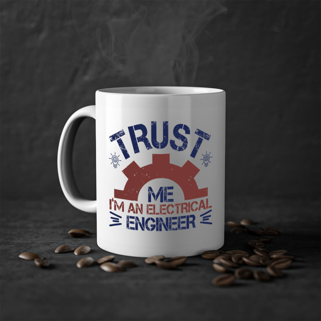 trust me im an electrical engineer Style 35#- engineer-Mug / Coffee Cup