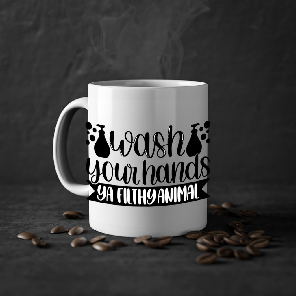 wash your hands ya filthy animal 7#- bathroom-Mug / Coffee Cup