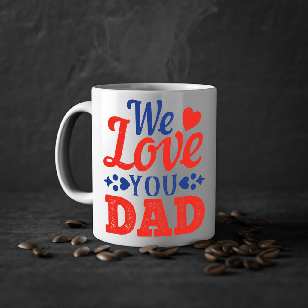 we love you dad 157#- fathers day-Mug / Coffee Cup