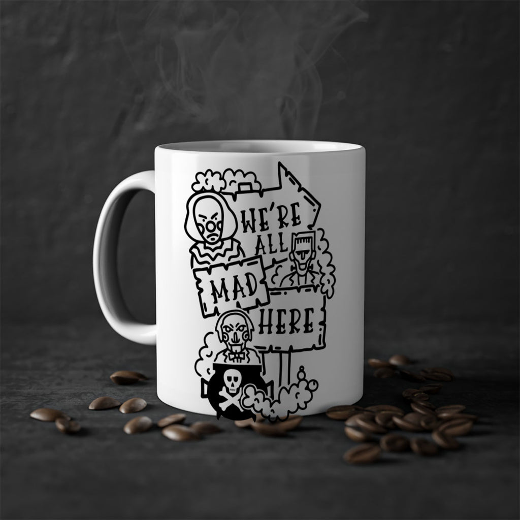 were all mad here 15#- halloween-Mug / Coffee Cup