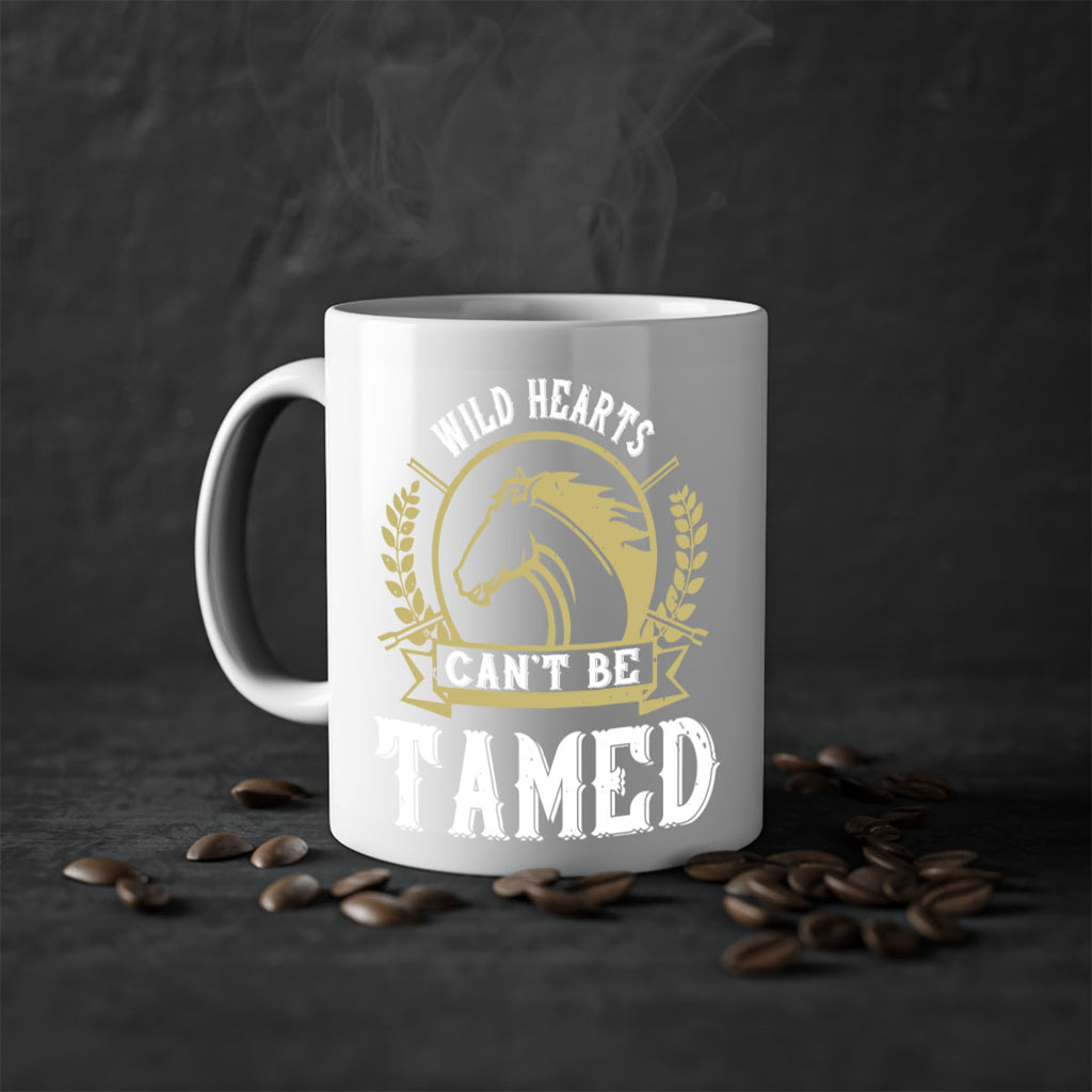 wild hearts can’t be tamed Style 11#- horse-Mug / Coffee Cup