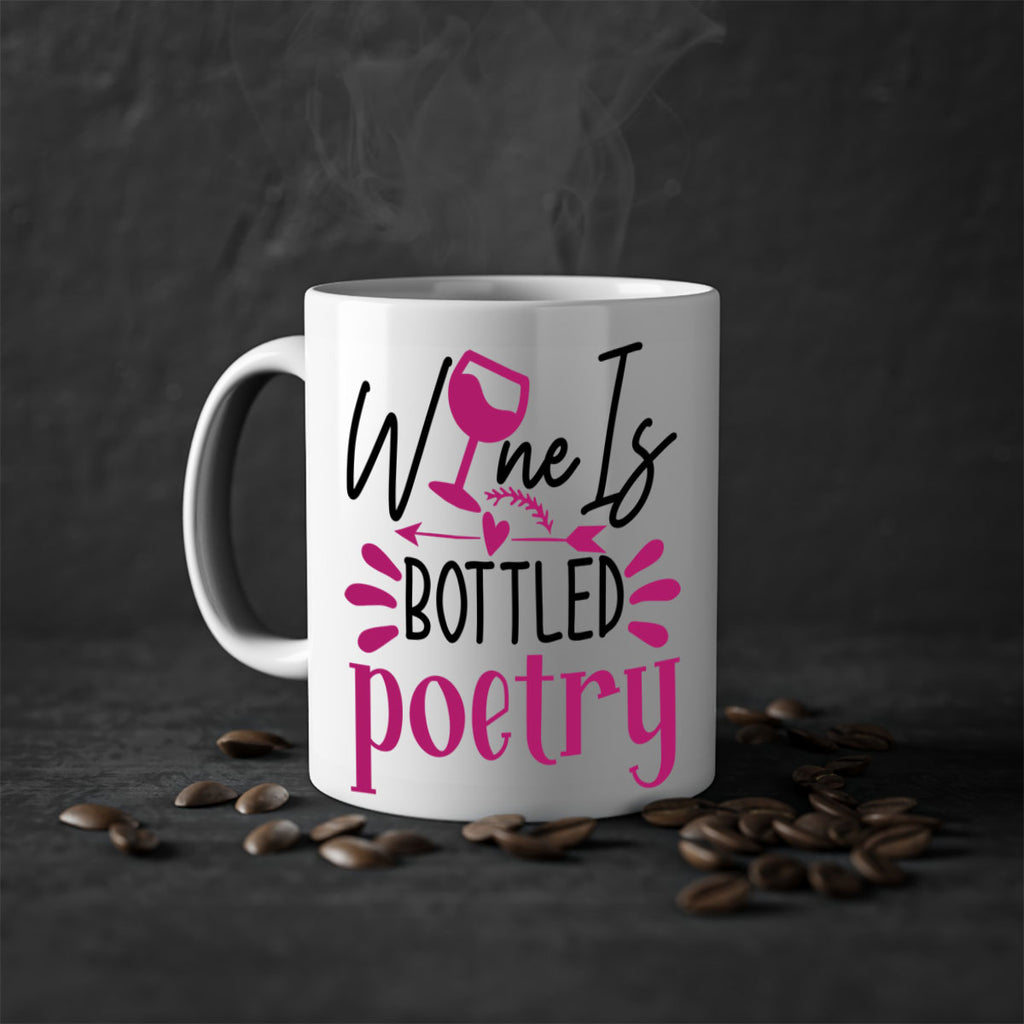 wine is bottled poetry 144#- wine-Mug / Coffee Cup