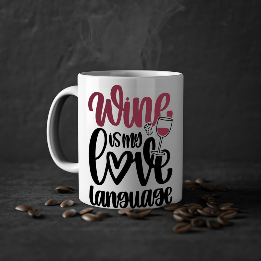 wine is my love language 20#- wine-Mug / Coffee Cup