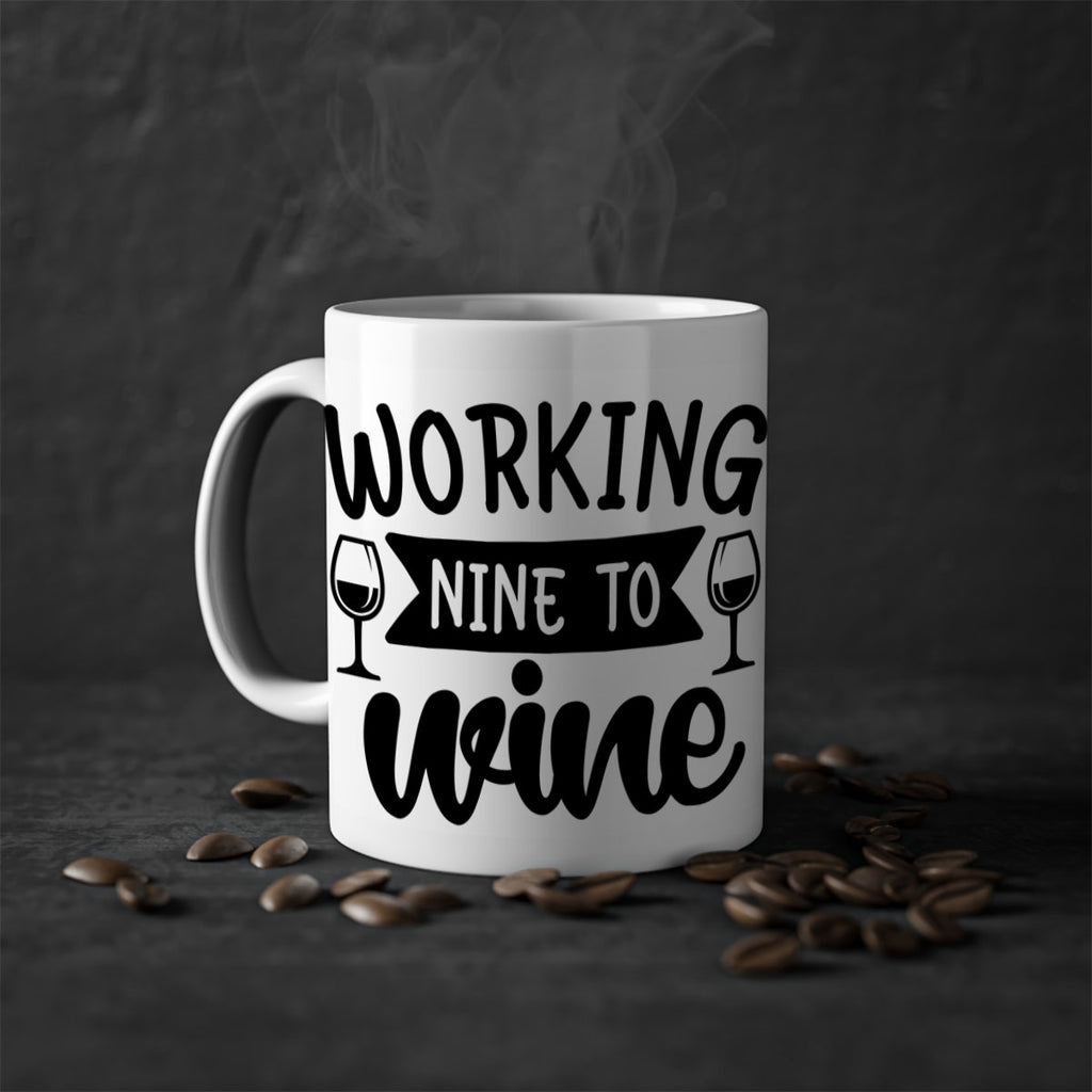 working nine to wine 140#- wine-Mug / Coffee Cup