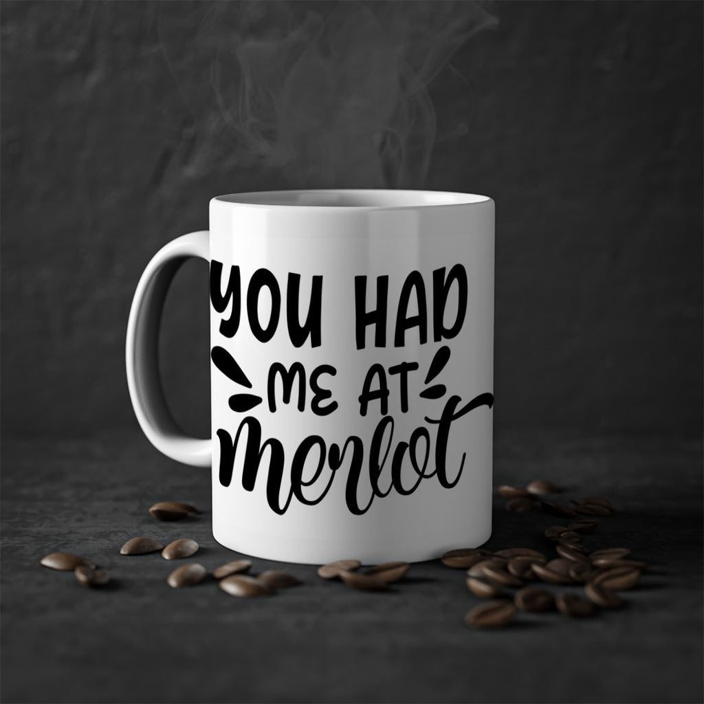 you had me at merlot 137#- wine-Mug / Coffee Cup